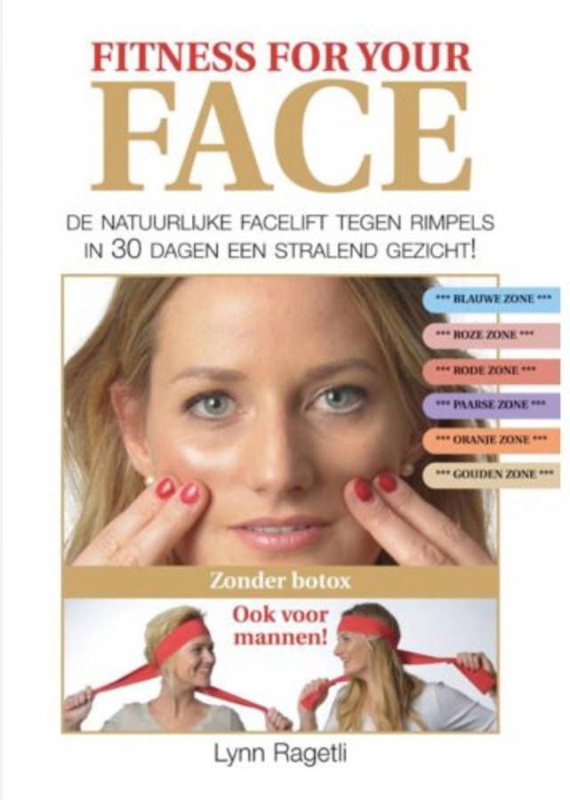 Fitness for your face Lynn Ragetli